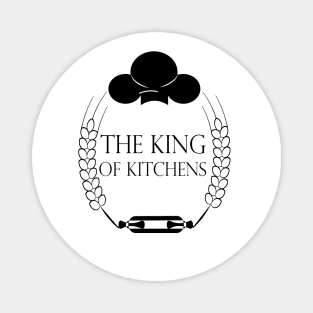 The King OF KITCHENS Magnet